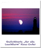 Klaus Ender: Gedichtkarte "Der alte Leuchtturm"