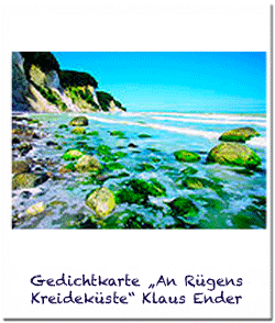 Klaus Ender: Gedichtkarte "An Rügens Kreideküste"